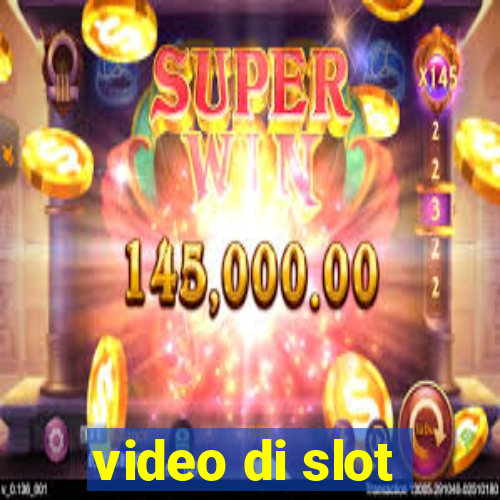 video di slot