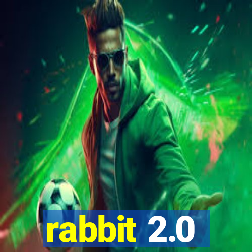 rabbit 2.0