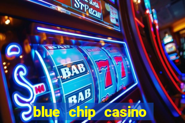 blue chip casino and spa