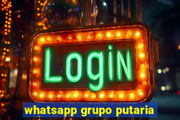 whatsapp grupo putaria