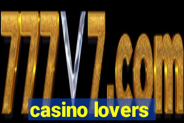 casino lovers