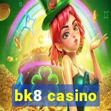 bk8 casino