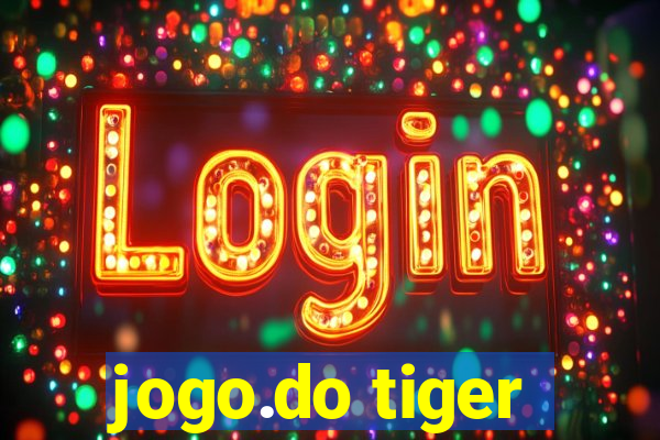 jogo.do tiger