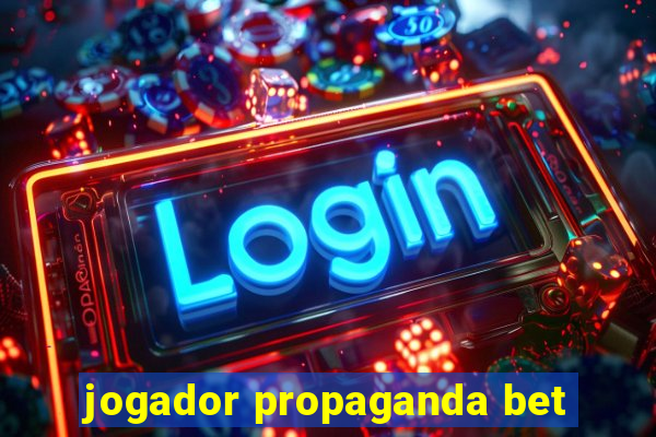 jogador propaganda bet