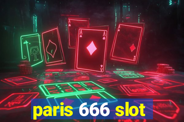 paris 666 slot