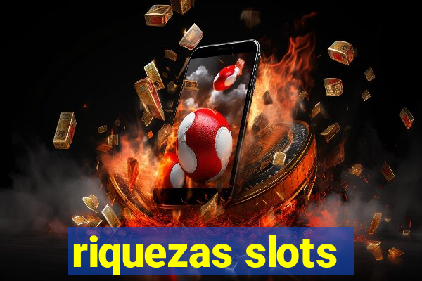 riquezas slots