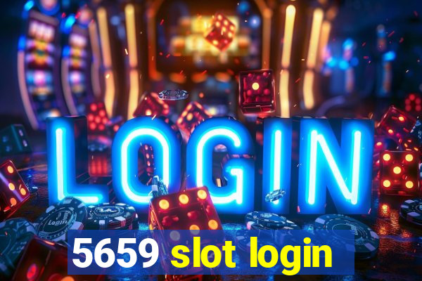 5659 slot login