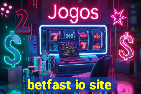 betfast io site