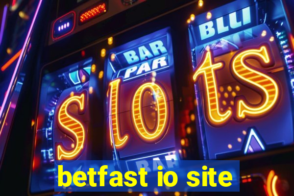 betfast io site