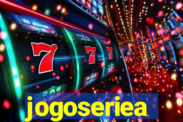 jogoseriea