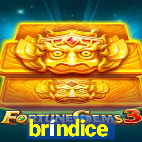 bríndice