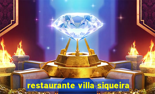 restaurante villa siqueira