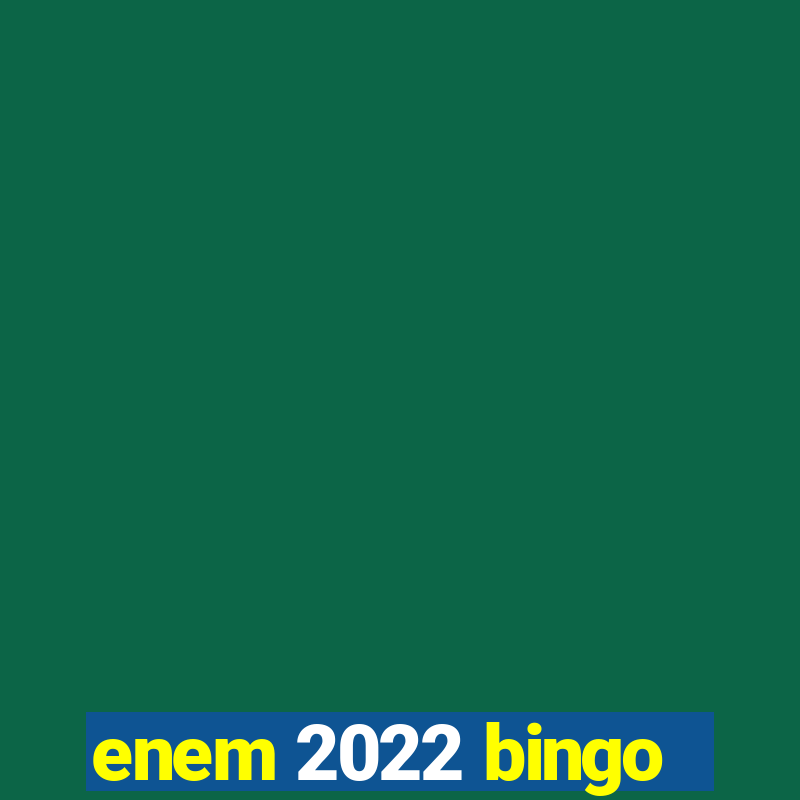 enem 2022 bingo