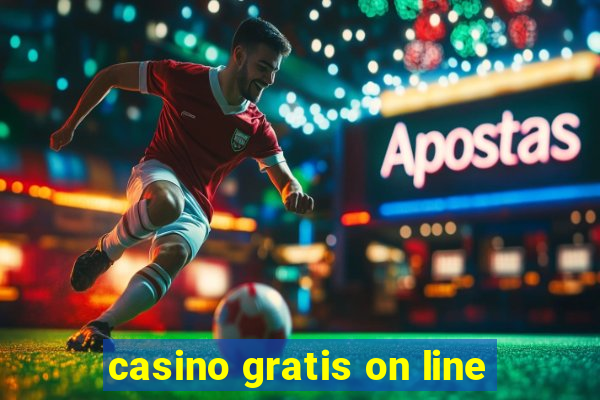 casino gratis on line