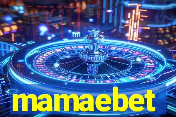 mamaebet