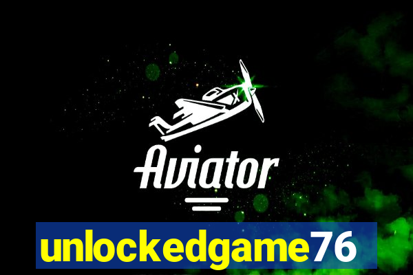 unlockedgame76