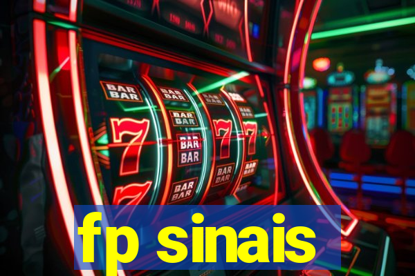 fp sinais