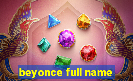 beyonce full name