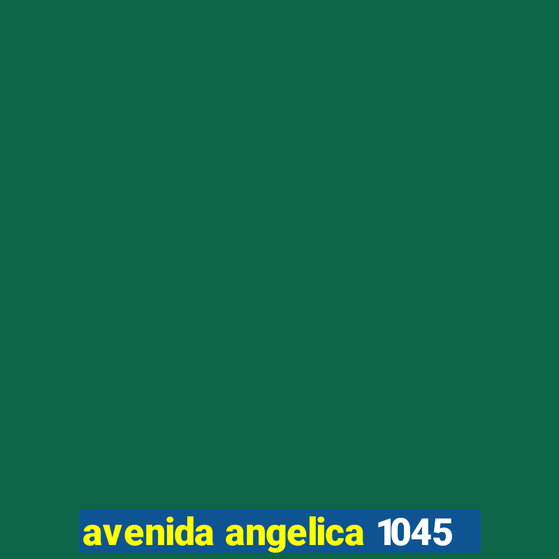 avenida angelica 1045