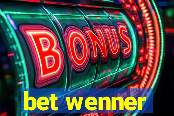 bet wenner