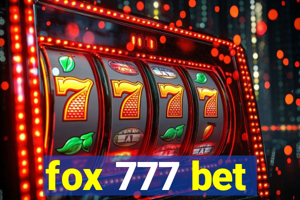 fox 777 bet