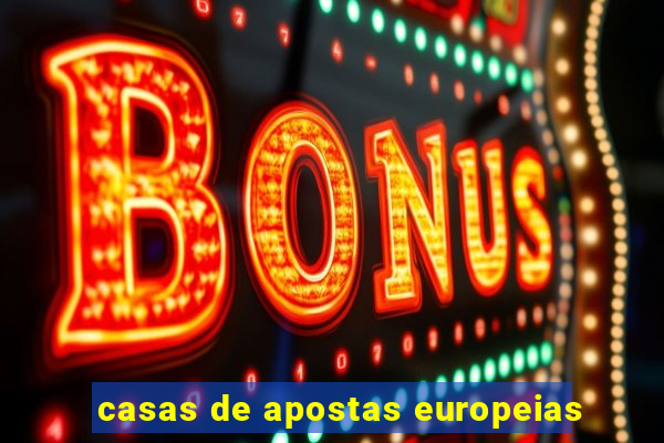 casas de apostas europeias