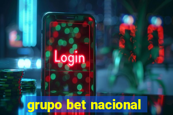 grupo bet nacional