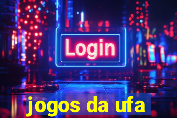 jogos da ufa