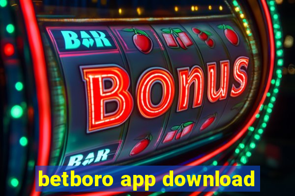 betboro app download