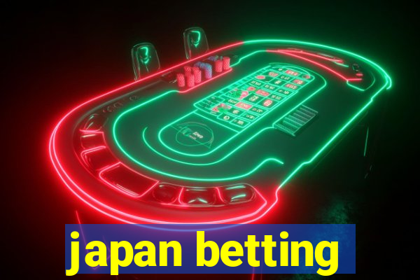 japan betting