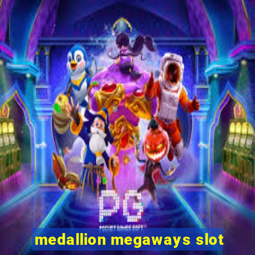 medallion megaways slot