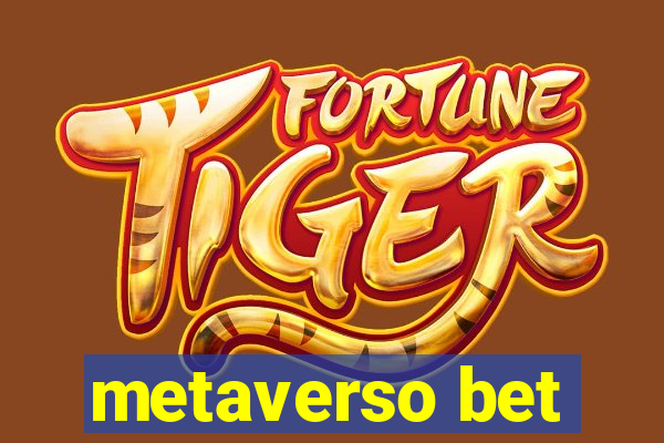 metaverso bet