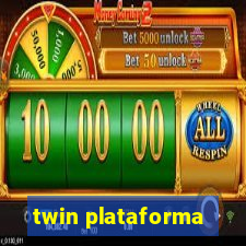 twin plataforma