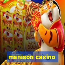 manison casino