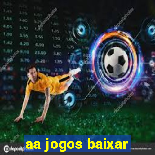 aa jogos baixar