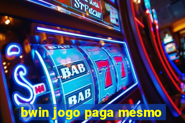 bwin jogo paga mesmo