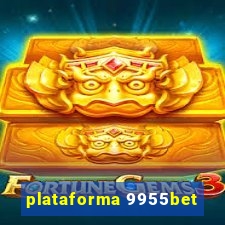 plataforma 9955bet