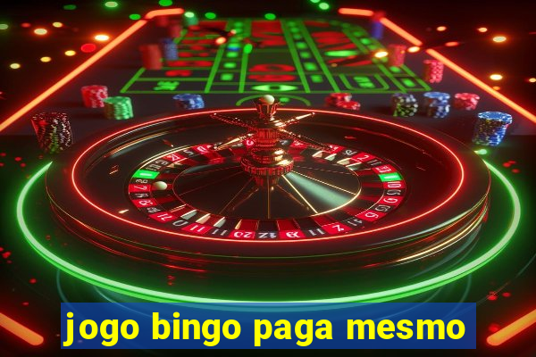 jogo bingo paga mesmo