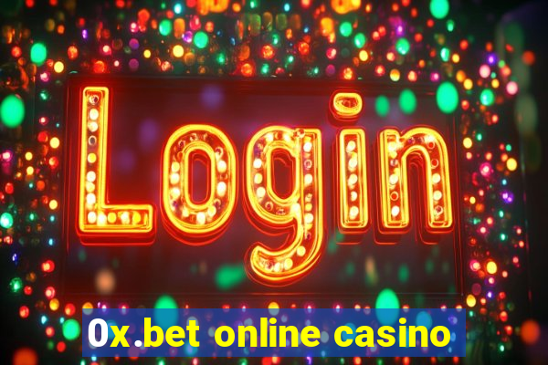 0x.bet online casino