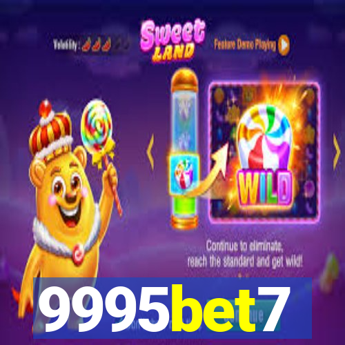 9995bet7