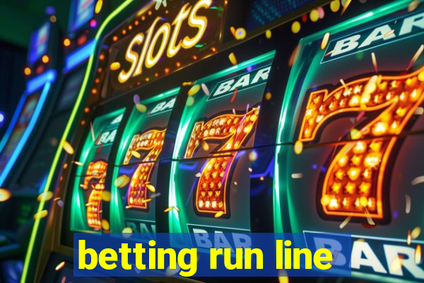 betting run line