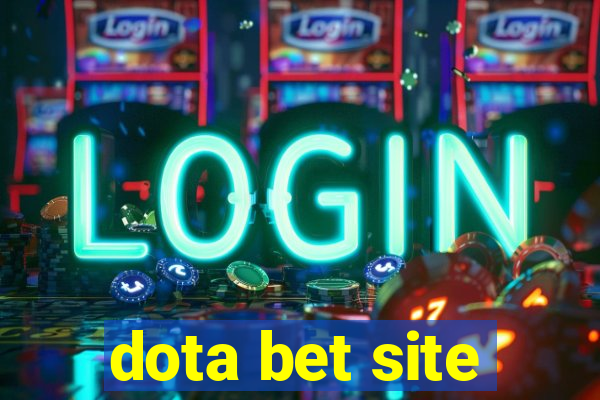 dota bet site