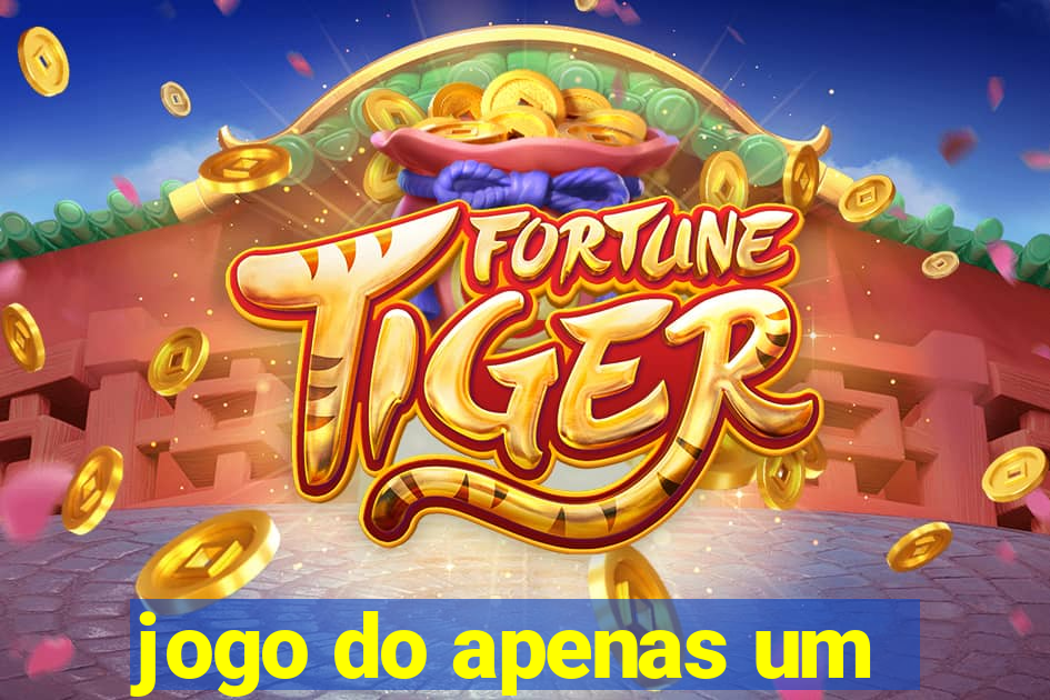 jogo do apenas um