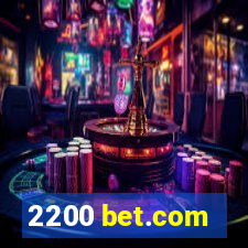 2200 bet.com