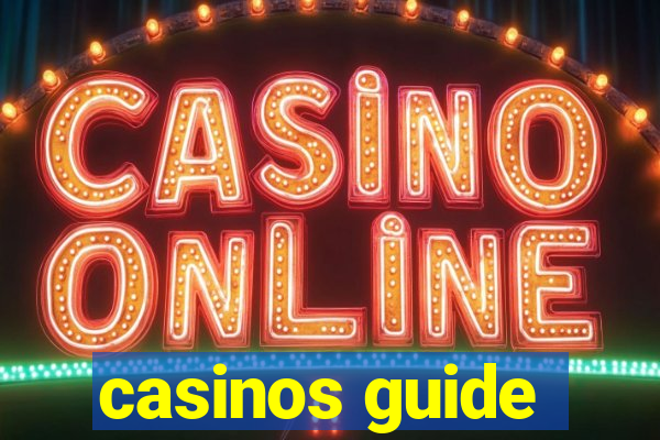 casinos guide