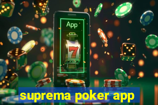 suprema poker app