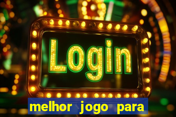 melhor jogo para ganhar dinheiro na internet