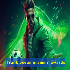 frank ocean grammy awards