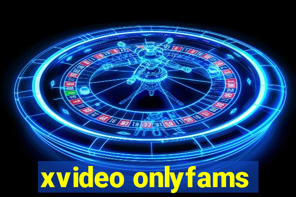 xvideo onlyfams