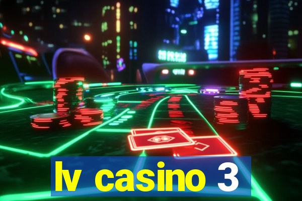 lv casino 3